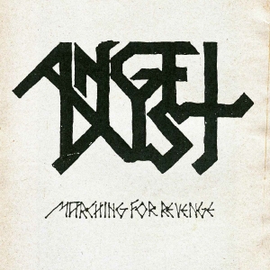 Angel Dust - Marching For Revenge (Vinyl) in the group VINYL / Hårdrock at Bengans Skivbutik AB (3839724)