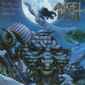 Angel Dust - To Dust You Will Decay in the group CD / Hårdrock/ Heavy metal at Bengans Skivbutik AB (3839736)