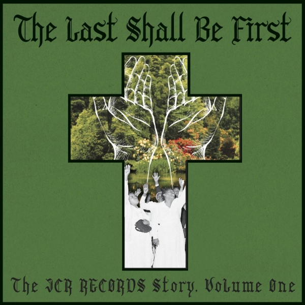 Various Artists - Last Shall Be First: The Jcr Record in the group VINYL / Bestsellers at Bengans Skivbutik AB (3840149)