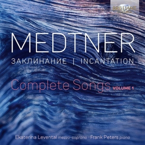 Medtner Nikolai - Complete Songs, Vol. 1 - Incantatio in the group Externt_Lager /  at Bengans Skivbutik AB (3840795)