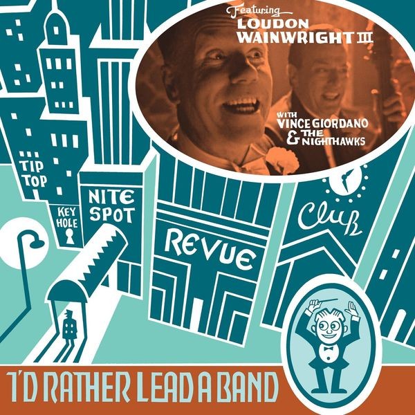 Wainwright Iii Loudon - I'd Rather Lead A Band in the group VINYL / Pop at Bengans Skivbutik AB (3841003)