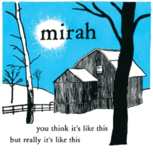 Mirah - You Think It's Like.. 20Th Annivers in the group CD / Pop-Rock at Bengans Skivbutik AB (3841103)