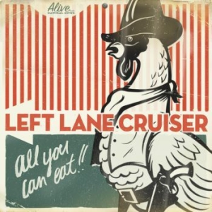 Left Lane Cruisers - All You Can Eat!! (Ltd) in the group VINYL / Rock at Bengans Skivbutik AB (3841405)
