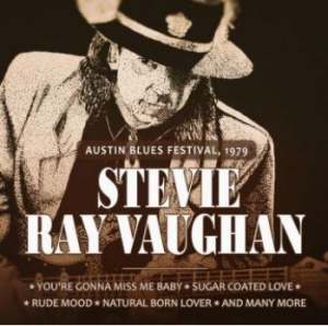 Vaughan Stevie Ray - Austin Blues Festival 1979 in the group CD / Rock at Bengans Skivbutik AB (3841441)