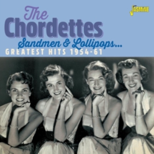Chordettes - Sandmen & Lollipops (Greatest Hits) in the group CD / Pop-Rock at Bengans Skivbutik AB (3841461)