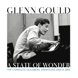 Gould Glenn - Glenn Gould - A State Of Wonder - The Complete Goldberg Variations 1955 & 1981 in the group CD / CD Classical at Bengans Skivbutik AB (3841829)