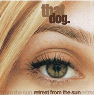 That Dog - Retreat From The Sun in the group VINYL / Jazz,Pop-Rock at Bengans Skivbutik AB (3842157)