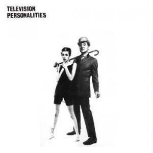 Television Personalities - And Don't The Kids Just Love It in the group VINYL / Rock at Bengans Skivbutik AB (3842178)