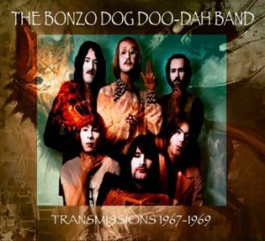 Bonzo Dog Doo-Dah Band - Transmissions 1967-1969 in the group CD / New releases / Pop at Bengans Skivbutik AB (3842223)