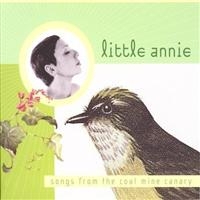 Little Annie - Songs From The Coal Mine Cannary in the group CD / Pop-Rock at Bengans Skivbutik AB (3842253)