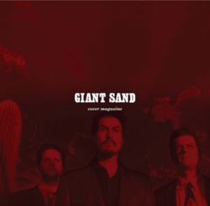 Giant Sand - Cover Magazine (25Th Anniversary Ed in the group CD / Pop-Rock at Bengans Skivbutik AB (3842280)