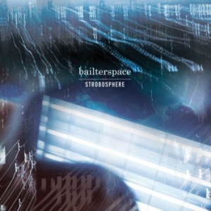 Bailterspace - Strobosphere in the group CD / Pop-Rock at Bengans Skivbutik AB (3842289)