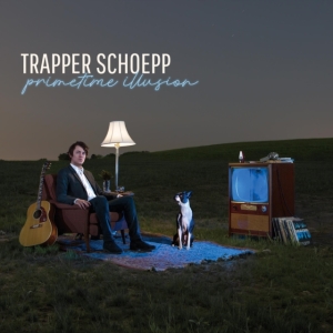 Trapper Schoepp - Primetime Illusion in the group VINYL / Pop-Rock at Bengans Skivbutik AB (3842579)