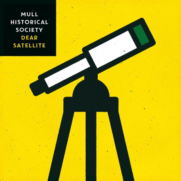 Mull Historical Society - Dear Satellite in the group CD / Rock at Bengans Skivbutik AB (3842613)
