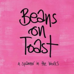 Beans On Toast - A Spanner In The Works in the group CD / Pop at Bengans Skivbutik AB (3842624)
