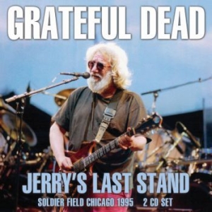 Grateful Dead - Jerry's Last Stand (2 Cd Broadcast in the group CD / Pop-Rock at Bengans Skivbutik AB (3842900)