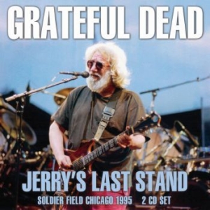 Grateful Dead - Jerry's Last Stand (2 Cd Broadcast in the group Minishops / Grateful Dead at Bengans Skivbutik AB (3842900)