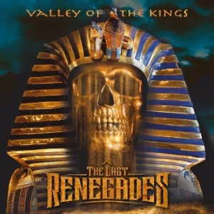 Last Renegades The - Valley Of The Kings (Digipack) in the group CD / Upcoming releases / Hardrock/ Heavy metal at Bengans Skivbutik AB (3842920)
