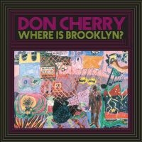 Cherry Don - Where Is Brooklyn? in the group VINYL / Jazz at Bengans Skivbutik AB (3843481)