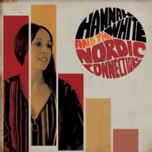 White Hannah & The Nordic Connectio - Hannah White & The Nordic Connectio in the group CD / Country at Bengans Skivbutik AB (3843521)