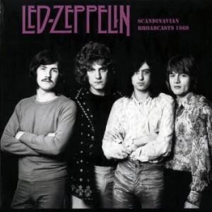 Led Zeppelin - Scandinavian Broadcast 1969 in the group Minishops / Led Zeppelin at Bengans Skivbutik AB (3843528)
