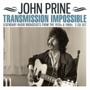Prine John - Transmission Impossible (3Cd) in the group CD / Rock at Bengans Skivbutik AB (3843768)