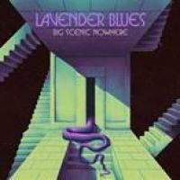 Big Scenic Nowhere - Lavender Blues in the group CD / Hårdrock,Pop-Rock at Bengans Skivbutik AB (3844194)