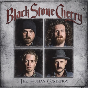 Black Stone Cherry - Human Condition in the group CD / Pop-Rock at Bengans Skivbutik AB (3844786)