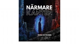 ORIGINAL CAST - Närmare kanten - en ny svensk musikal in the group CD / Film/Musikal at Bengans Skivbutik AB (3845014)