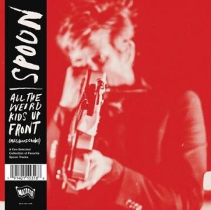 Spoon - All The Weird Kids Up Front (More Best Of Spoon) (Rsd) in the group VINYL at Bengans Skivbutik AB (3846355)