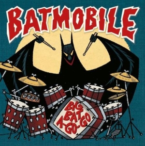 Batmobile - Big Bat A Go-Go -Clrd- in the group VINYL at Bengans Skivbutik AB (3846360)