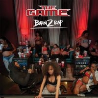 The Game - Born 2 Rap in the group VINYL / Upcoming releases / Hip Hop-Rap,Pop-Rock,RnB-Soul at Bengans Skivbutik AB (3846383)