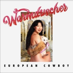 Warmduscher - European Cowboy in the group OUR PICKS / Record Store Day / RSD2013-2020 at Bengans Skivbutik AB (3846683)