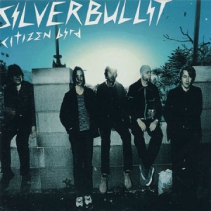 Silverbullit - Citizen Bird (Vinyl) in the group OTHER /  /  at Bengans Skivbutik AB (3846827)