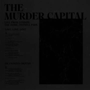 The Murder Capital - Love, Love, Love / On Twisted Ground - L in the group OUR PICKS / Record Store Day / RSD-Sale / RSD50% at Bengans Skivbutik AB (3846924)