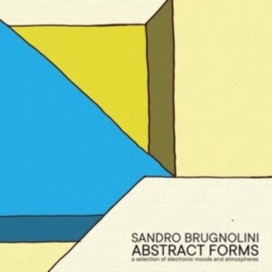 Brugnolini Sandro - Abstract Forms in the group VINYL / Rock at Bengans Skivbutik AB (3847227)