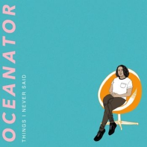 Oceanator - Things I Never Said in the group VINYL / Pop-Rock at Bengans Skivbutik AB (3847255)