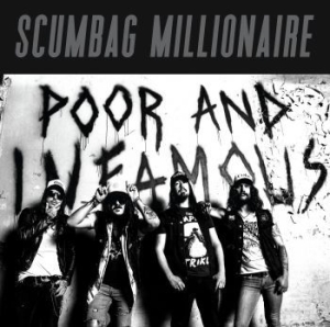 Scumbag Millionaire - Poor & Infamous (Vinyl Lp) in the group VINYL / Hårdrock,Svensk Musik at Bengans Skivbutik AB (3847264)