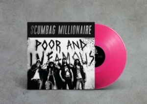 Scumbag Millionaire - Poor & Infamous (Magenta Vinyl Lp) in the group VINYL / Hårdrock/ Heavy metal at Bengans Skivbutik AB (3847265)
