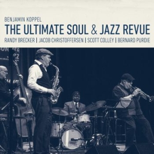 Koppel Benjamin - Ultimate Soul & Jazz Revue in the group CD / Jazz/Blues at Bengans Skivbutik AB (3847490)