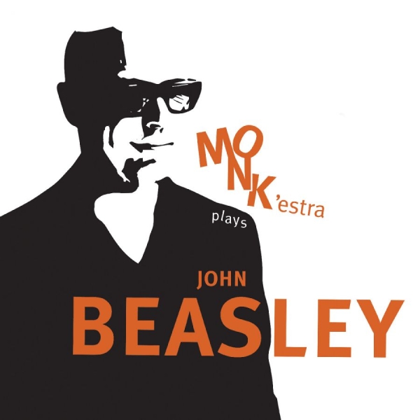 Beasley John - Monk'estra Plays John Beasley in the group OTHER / Övrigt / at Bengans Skivbutik AB (3847527)