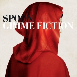 Spoon - Gimme Fiction (Re-Issue) in the group VINYL / Rock at Bengans Skivbutik AB (3848145)