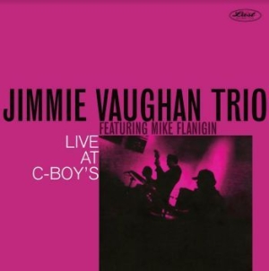 Jimmie Vaughan Trio - Live At C-Boys in the group VINYL / Jazz/Blues at Bengans Skivbutik AB (3848545)