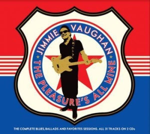 Vaughan Jimmie - Pleasure's All Mine (Complete Blues in the group CD / Upcoming releases / Jazz/Blues at Bengans Skivbutik AB (3848593)