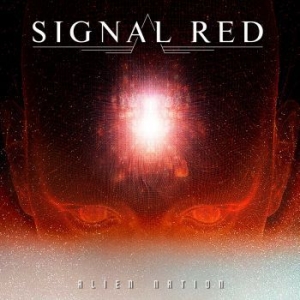 Signal Red - Alien Nation in the group CD / New releases / Hardrock/ Heavy metal at Bengans Skivbutik AB (3848634)
