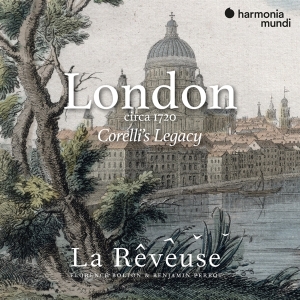La Reveuse/Florence Bolton/Benjamin Perr - London Circa 1720 - Corelli's Legacy in the group CD / Klassiskt,Övrigt at Bengans Skivbutik AB (3848651)