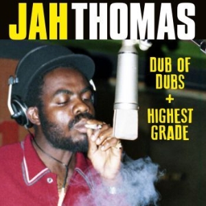 Thomas Jah - Dub Of Dubs + Highest Grade (2 Cd) in the group CD / Reggae at Bengans Skivbutik AB (3852451)