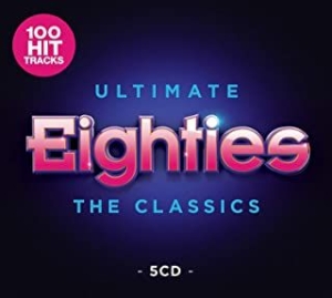 Ultimate 80S - The Classics - Ultimate 80S - The Classics in the group CD / Pop-Rock at Bengans Skivbutik AB (3852485)