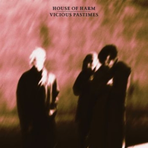 House Of Harm - Vicious Pastimes in the group VINYL / Rock at Bengans Skivbutik AB (3852665)