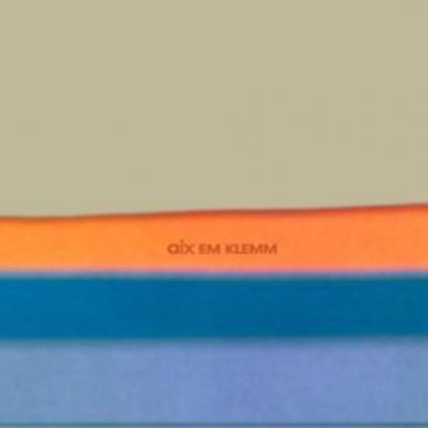 Aix Em Klemm - Aix Em Klemm in the group VINYL / Pop at Bengans Skivbutik AB (3852695)